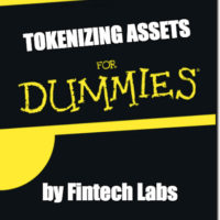 Banking in the Age of Tokenized Assets (or Tokens are Eating the World’s Assets)