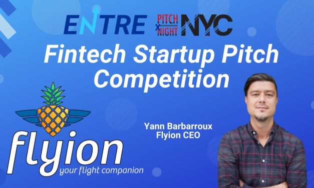 Watch 6 startups pitch in the “Entre x Pitch night NYC” Fintech Startup Competition