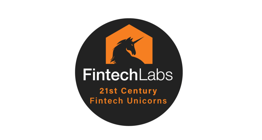 The Fintech Unicorns Of The 21st Century (Dec 2021) | Fintech Labs