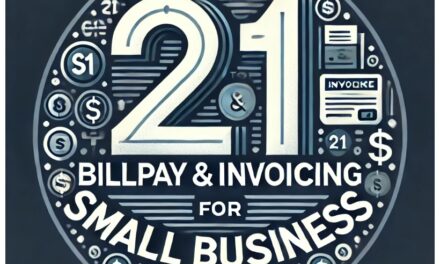 Top 21 Digital Online Bill Payment & Invoicing Solutions for U.S. Small Businesses (SMB) March 2025