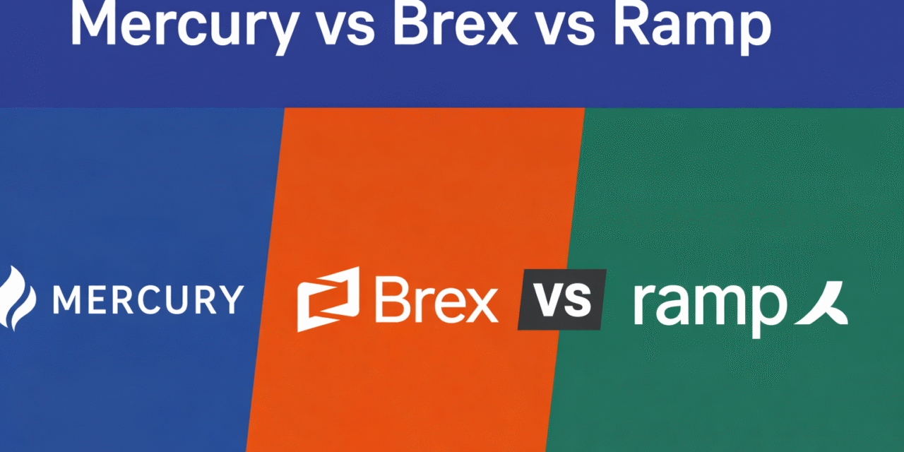 Mercury vs Brex vs Ramp (2026): Which Finance Stack Should SMBs Use?